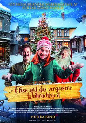 Elise und das vergessene Weihnachtsfest Elise und das vergessene Weihnachtsfest