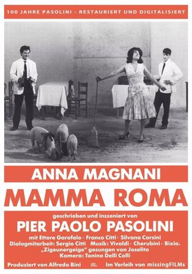 Mamma Roma - Hommage an Anna Magnani (1962) Mamma Roma - Hommage an Anna Magnani (1962)