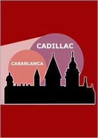 Cadillac - Casablanca Kinocenter Ingelheim