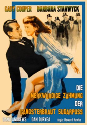 Die merkwürdige Zähmung der Gangsterbraut Sugarpuss