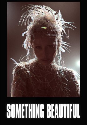 Miley Cyrus: Something Beautiful 