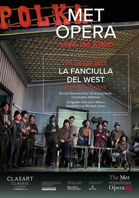 MET 2026/27 Giacomo Puccini: LA FANCIULLA DEL WEST