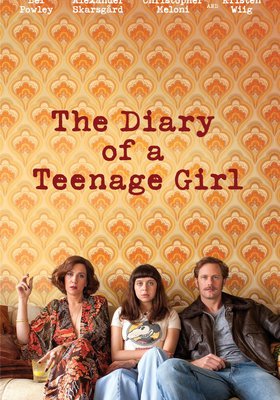 The Diary of a Teenage Girl The Diary of a Teenage Girl