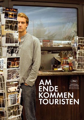 Am Ende kommen Touristen Am Ende kommen Touristen