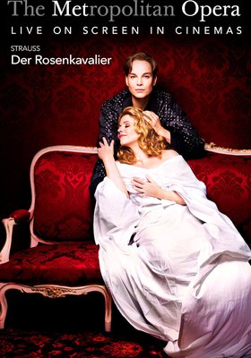 Met Opera 2016/17: Der Rosenkavalier (Strauss) Met Opera 2016/17: Der Rosenkavalier (Strauss)