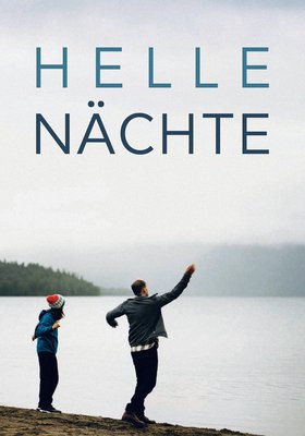 Helle Nächte Helle Nächte