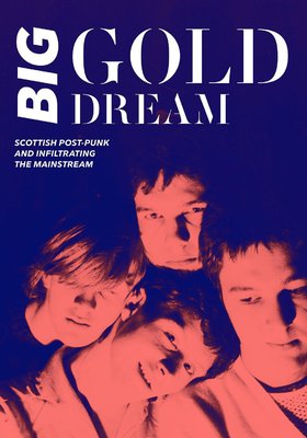 Big Gold Dream Big Gold Dream