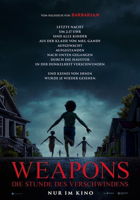 Weapons - Die Stunde des Verschwindens Weapons - Die Stunde des Verschwindens