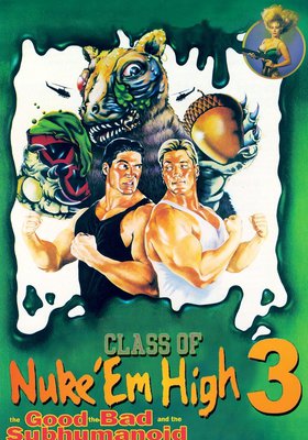 Class of Nuke 'Em High 3 - Zwei verstrahlte Halunken