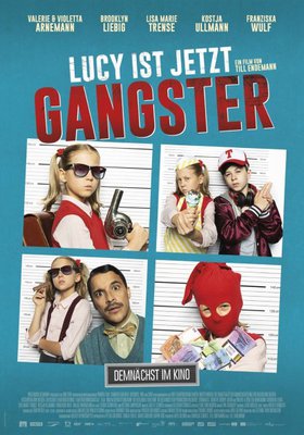 Lucy ist jetzt Gangster Lucy ist jetzt Gangster