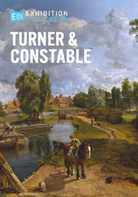 Exhibition on Screen: Turner & Constable