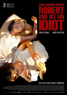 Mein Bruder heißt Robert und ist ein Idiot Mein Bruder heißt Robert und ist ein Idiot
