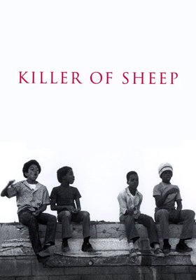 Killer of Sheep Killer of Sheep