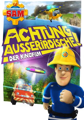 Feuerwehrmann Sam - Achtung Ausserirdische! Feuerwehrmann Sam - Achtung Ausserirdische!