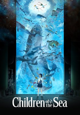 Children of the Sea Children of the Sea