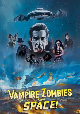 Vampire Zombies...from Space!