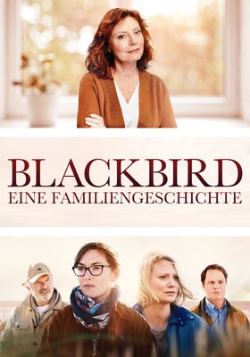 Blackbird - Eine Familiengeschichte Blackbird - Eine Familiengeschichte