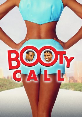 Booty Call - One-Night Stand mit Hindernissen