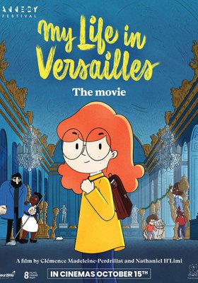 MY LIFE IN VERSAILLES – THE MOVIE