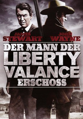 Der Mann, der Liberty Valance erschoss