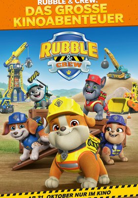 Rubble & Crew: Das große Kinoabenteuer