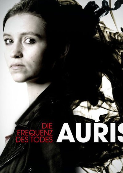 Auris - Die Frequenz des Todes