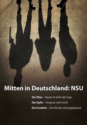 Mitten in Deutschland: NSU