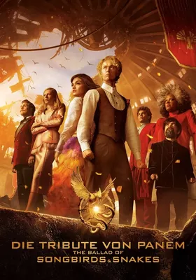 Die Tribute von Panem - The Ballad of Songbirds & Snakes