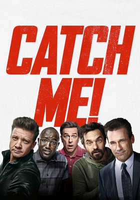Catch Me! Catch Me!