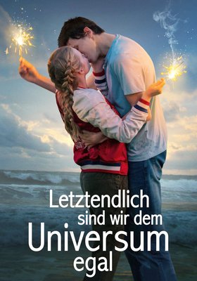 Letztendlich sind wir dem Universum egal Letztendlich sind wir dem Universum egal