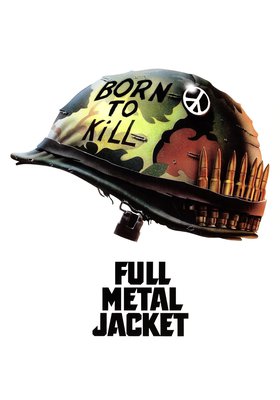 Full Metal Jacket Full Metal Jacket