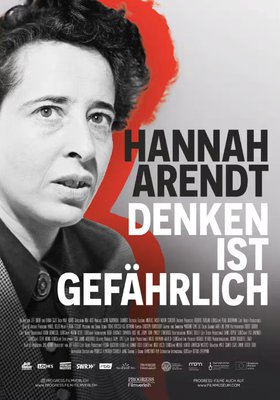 Hannah Arendt - Denken ist gefährlich