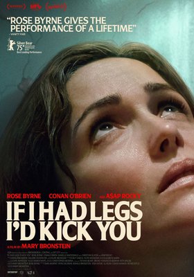 FINAL GIRLS FILM FESTIVAL: IF I HAD LEGS I'D KICK YOU