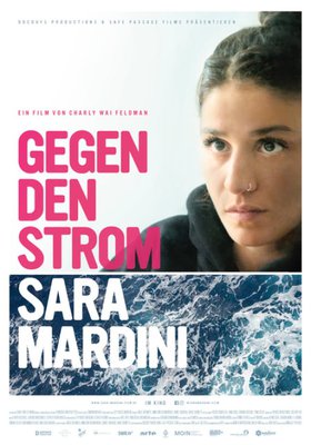 Sara Mardini - Gegen den Strom