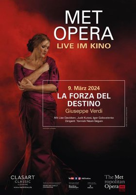 Met Opera 2023/24: Giuseppe Verdi LA FORZA DEL DESTINO
