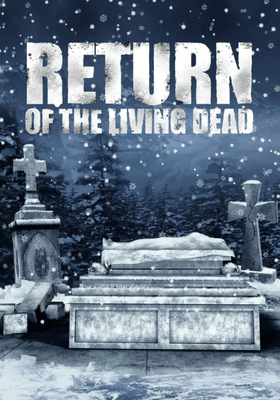 Return of the Living Dead
