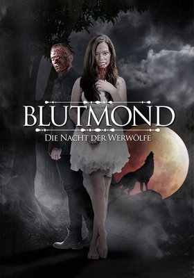 Blutmond: Die Nacht der Werwölfe