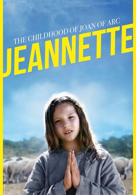 JEANNETTE - DIE KINDHEIT DER JEANNE D'ARC