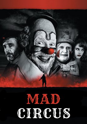 Mad Circus - Eine Ballade von Liebe und Tod