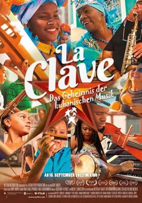 La Clave - Das Geheimnis der kubanischen Musik La Clave - Das Geheimnis der kubanischen Musik