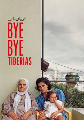 Bye Bye Tibériade Bye Bye Tibériade