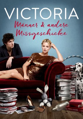 Victoria - Männer & andere Missgeschicke Victoria - Männer & andere Missgeschicke