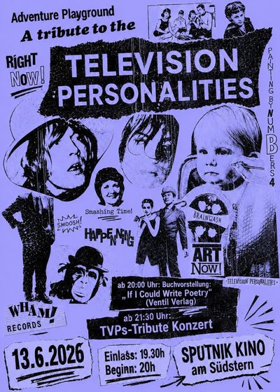 Adventure Playground - A tribute to the Television Personalities: Buchvorstellung, Talk, Konzert