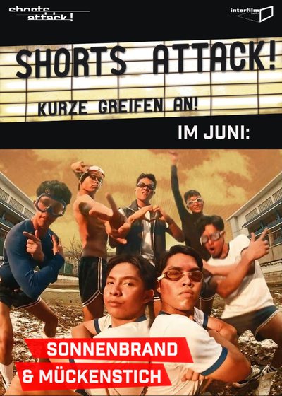 SHORTS ATTACK! SONNENBRAND & MÜCKENSTICH