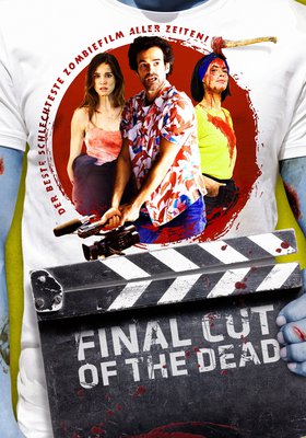 Final Cut of the Dead Final Cut of the Dead