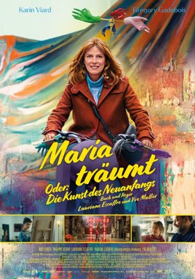 Maria Träumt - Oder: Die Kunst des Neuanfangs Maria Träumt - Oder: Die Kunst des Neuanfangs