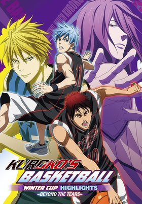 Kuroko’s Basketball - Winter Cup Highlights Movie 2 Beyond the Tears