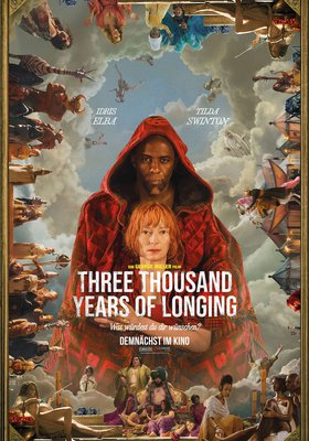 Three Thousand Years of Longing Three Thousand Years of Longing