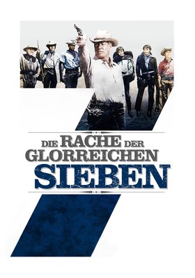 Die Rache der glorreichen Sieben