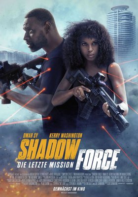 Shadow Force - Die letzte Mission Shadow Force - Die letzte Mission